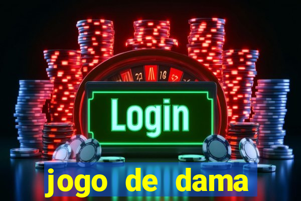 jogo de dama valendo dinheiro